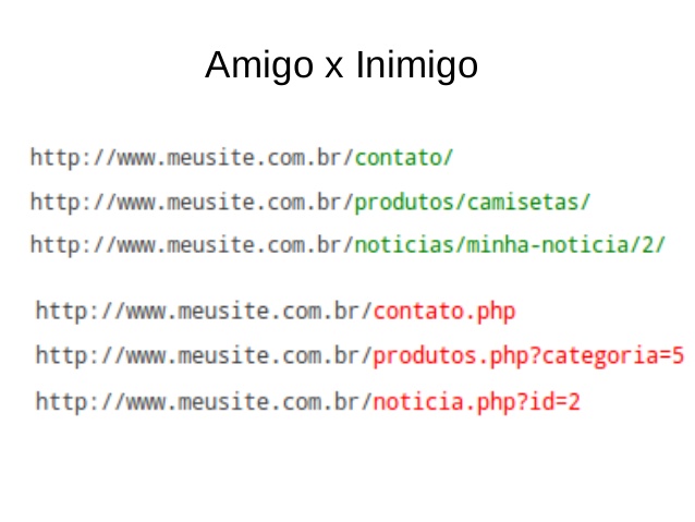 urls amigaves versus urls não amigaveis